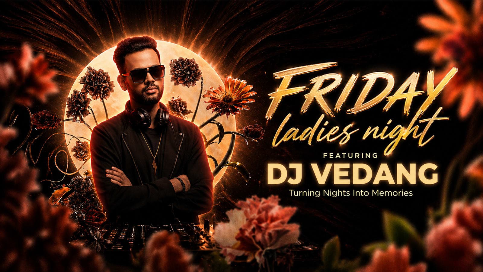 Friday Ladies Night ft. DJ Vedang
