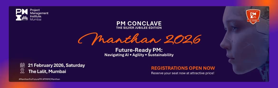 Manthan 2026 - The Silver Jubilee edition of PM Conclave by PMI Mumbai Chapter