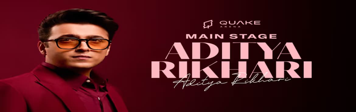 Aditya Rikhari - Main Stage Live At Quake Arenas